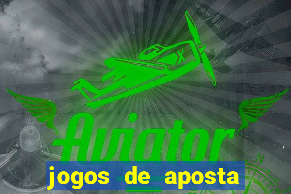 jogos de aposta para menores de idade